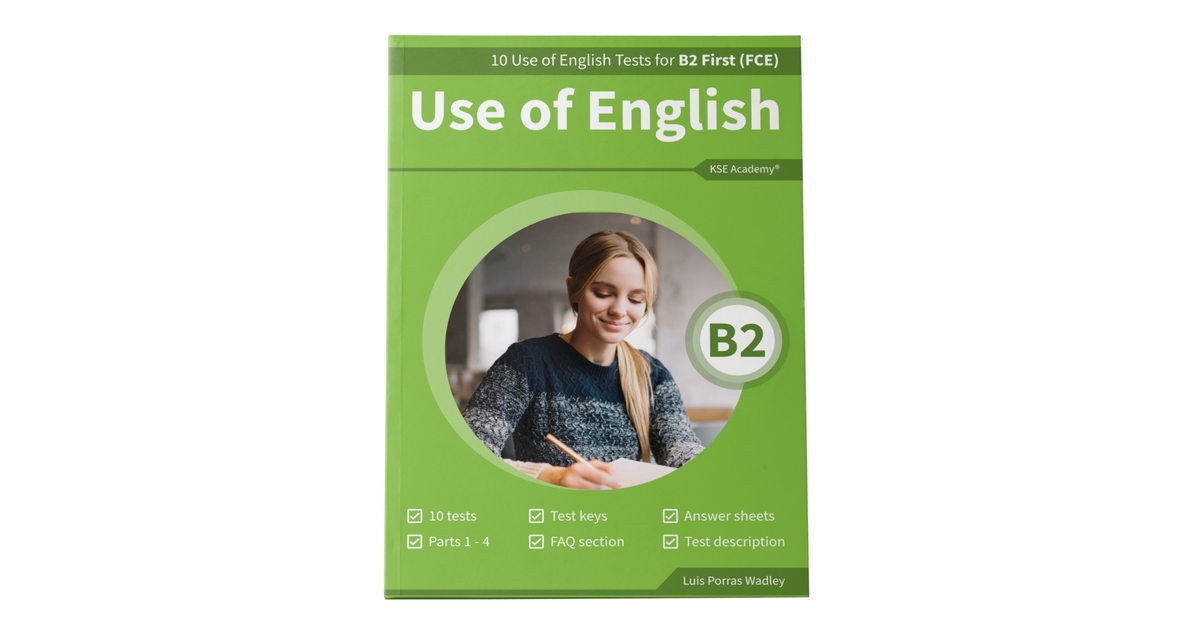 Use Of English B2 10 Use Of English Tests For B2 First Fce Kse Academy